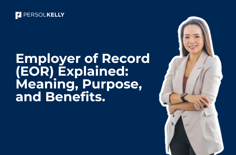 Employer of Record (EOR) Explained: Meaning, Purpose, and Benefits. 